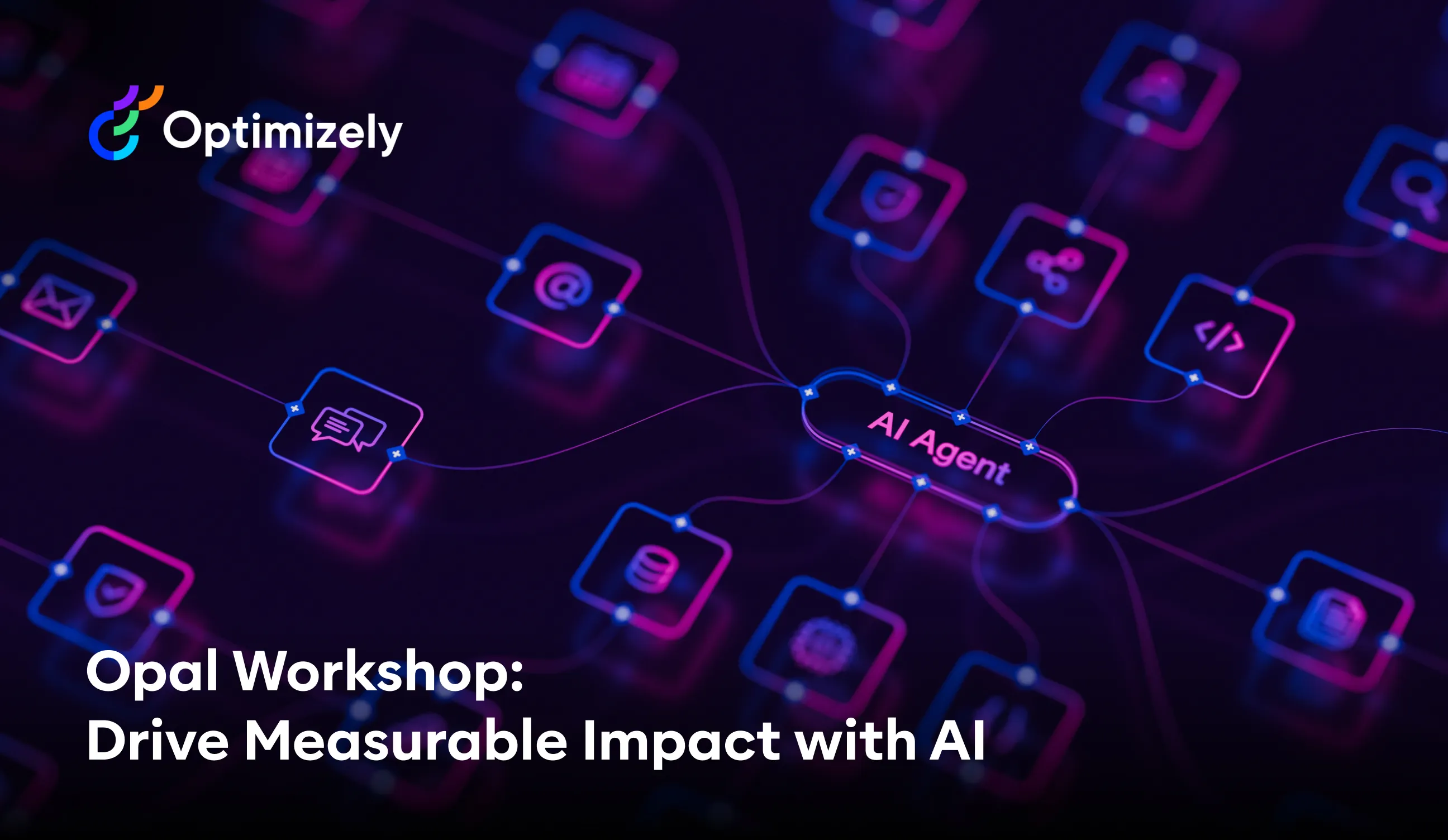 Opal Workshop: Drive Measurable Impact with AI